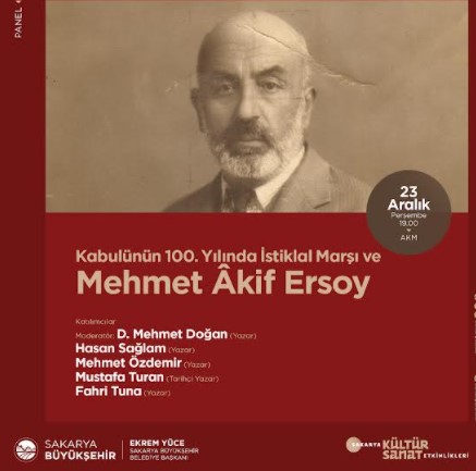 'İstiklal Şairi Mehmet Akif Ersoy panelde konuşulacak'