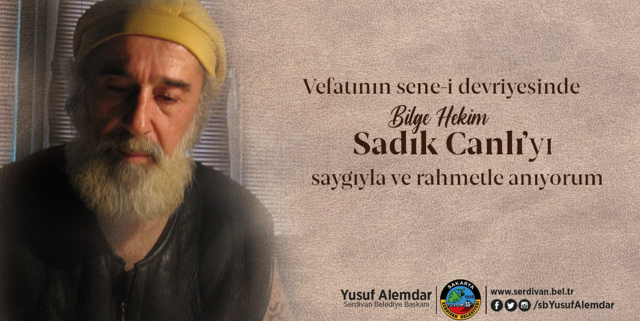Alemdar, Sadık Canlı’yı Unutmadı
